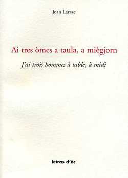 Ai tres òmes a taula, a miègjorn