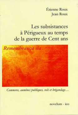 Les subsistances à Périgueux au temps de la guerre de Cent ans