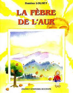 La fèbre de l'Aur