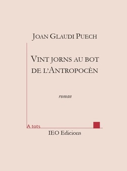 Vint jorns au bot de l'Antropocèn