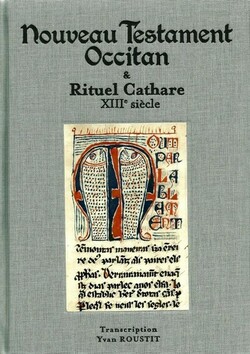 Nouveau Testament Occitan & Rituel Cathare XIIIe siècle