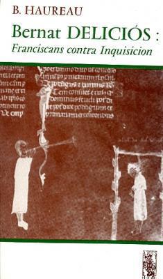 Bernat Delicios : Franciscans contra Inquisicion (lg) (ATS 68)