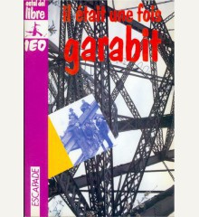 Il était une fois Garabit