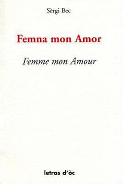 Femna mon Amor / femme mon amour
