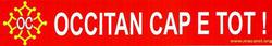 Autocollant "Occitan cap e tot !"