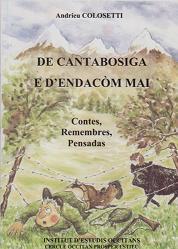 De cantabosiga e d'endacòm mai
