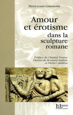 Amour et érotisme dans la sculpture romane